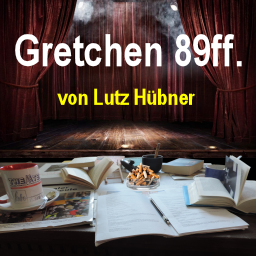 Gretchen 89 ff.